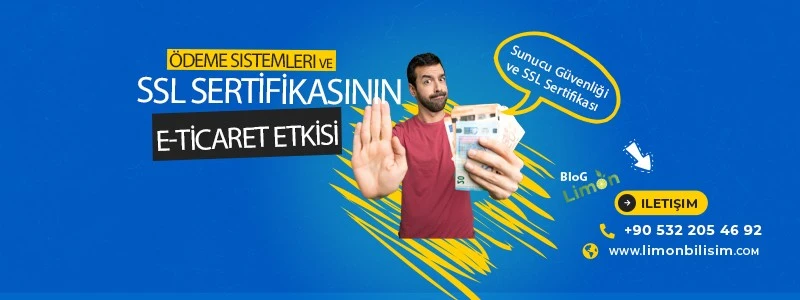 E-Ticaret Sunucu ve SSL Güvenliği